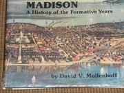 Cover of: Madison, a history of the formative years