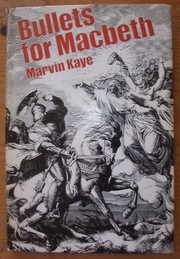 Cover of: Bullets for Macbeth | Marvin Kaye