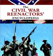 Cover of: The Civil War Reenactors' Encyclopedia