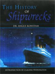 Cover of: The History of Shipwrecks by Angus Konstam