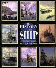 Cover of: The History of the Ship by Richard Woodman