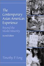 Cover of: The Contemporary Asian American Experience: Beyond the Model Minority (2nd Edition)