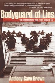 Cover of: Bodyguard of Lies by Anthony Cave Brown