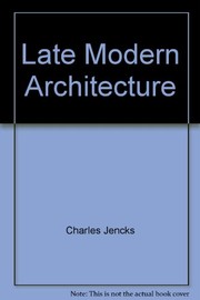 Cover of: Late-modern architecture and other essays | Charles Jencks