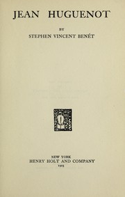 Cover of: Jean Huguenot by Stephen Vincent Benét