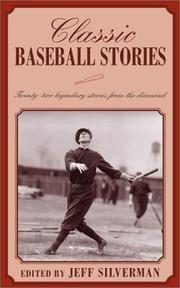 Cover of: Classic Baseball Stories: Twenty Classic Stories from the Diamond