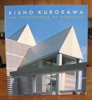 Cover of: Kisho Kurokawa by Kurokawa, Kishō