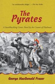 Cover of: The Pyrates: A Swashbuckling Comic Novel by the Creator of Flashman