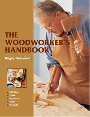 Cover of: The Woodworker's Handbook by Roger Horwood