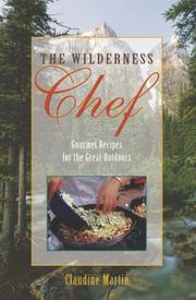Cover of: The Wilderness Chef by Claudine Martin