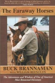 Cover of: The Faraway Horses: The Adventures and Wisdom of One of America's Most Renowned Horsemen