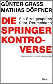 Cover of: Die Springer-Kontroverse by Günter Grass