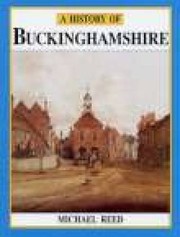 Cover of: A history of Buckinghamshire | Michael A. Reed