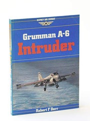 Cover of: Grumman A-6 Intruder | Robert F Dorr
