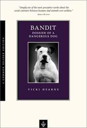 Bandit by Vicki Hearne