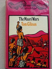 Cover of: The Maori wars | Tom Gibson
