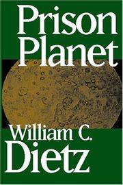 Cover of: Prison Planet by William C. Dietz