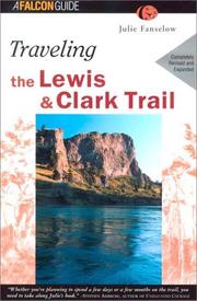 Cover of: Traveling the Lewis & Clark Trail by Julie Fanselow