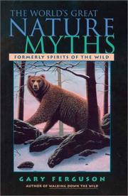 Cover of: The World's Great Nature Myths