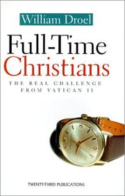 Cover of: Full-Time Christians: The Real Challenge from Vatican II (Celebrate the 50 Days of Easter!)
