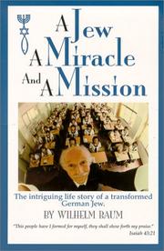 Cover of: A Jew A Miracle And A Mission