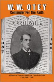 Cover of: W. W. Otey Contender for the Faith by Cecil Willis