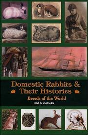 Cover of: Domestic Rabbits & Their Histories: Breeds of the World