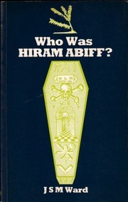 Cover of: Who was Hiram Abiff? | J. S. M. Ward