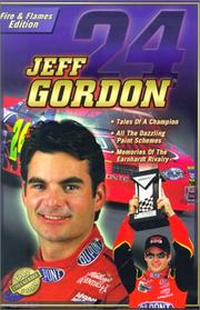 Cover of: Jeff Gordon: Fire & Flames Edition (Checkerbee Fan Guide)
