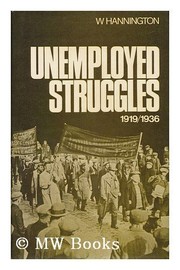 Cover of: Unemployed Struggles, 1919-36