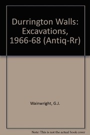 Cover of: Durrington Walls excavations, 1966-1968 | G. J. Wainwright