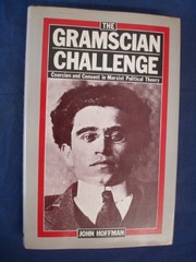 Cover of: The Gramscian challenge by Hoffman, John