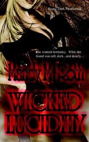 Cover of: Wicked Lucidity by Mandy M. Roth