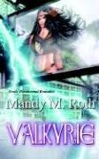 Cover of: Valkyrie by Mandy M. Roth