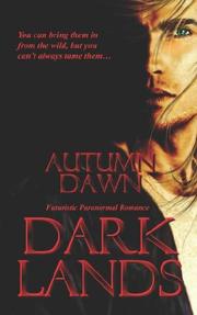 Cover of: Dark Lands by Autumn Dawn, Autumn Dawn