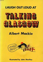 Cover of: Talking Glasgow | Albert David Mackie