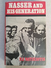 Cover of: Nasser and his generation by P. J. Vatikiotis