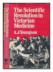 Cover of: The Scientific revolution in Victorian medicine | A. J. Youngson