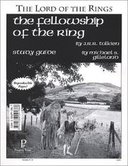 The Fellowship of the Ring Study Guide by Rebecca Gilleland