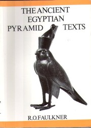 Cover of: The Ancient Egyptian pyramid texts by translated into English by R. O. Faulkner.