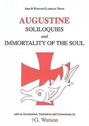 Cover of: Soliloquies ; and, Immortality of the soul
