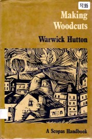 Cover of: Making woodcuts
