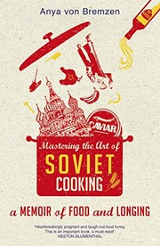 Cover of: Mastering the Art of Soviet Cooking