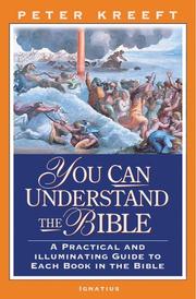 Cover of: You Can Understand The Bible: A Practical And Illuminating Guide To Each Book In The Bible