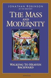 Cover of: The Mass And Modernity | Jonathan Robinson