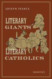 Cover of: Literary Giants, Literary Catholics by Joseph Chilton Pearce, Joseph Chilton Pearce