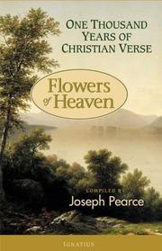 Cover of: Flowers of Heaven: 1000 Years Of Christian Verse