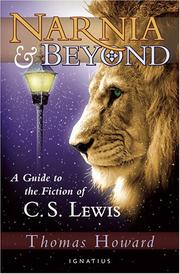 Cover of: Narnia And Beyond: A Guide to the Fiction of C. S. Lewis