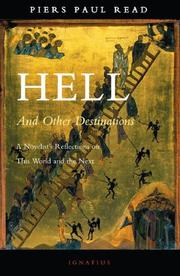 Hell and Other Destinations by Piers Paul Read