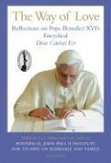 Cover of: The Way of Love: Reflections on Pope Benedict XVI's Encyclical Deus Caritas Est